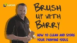 How to Clean and Store your Painting & Decorating Tools After Use - Tutorial