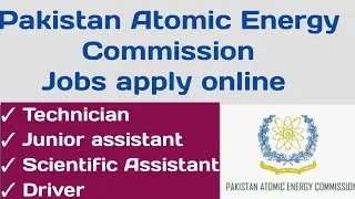 How to apply PAEC Jobs 2023 Technician | Scientific Assistant jobs | Junior assistant jobs