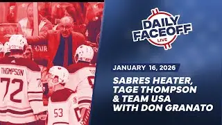 Don Granato Talks Sabres Heater, Tage Thompson & Team USA | Daily Faceoff Live