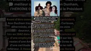 &laquo; Personne n&rsquo;est meilleur que toi&hellip; &raquo; Ann Dunham, l&rsquo;H&Eacute;RO&Iuml;NE qui a Forg&eacute; le pr&eacute;sident Barack Obama