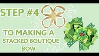 Make a Stacked Boutique Bow With Me - Step #4 Surround a Bow