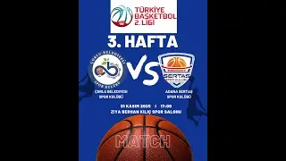 &Ccedil;ORLU BEL. SPOR KUL&Uuml;B&Uuml; - ADANA SERTAŞ SPOR KUL&Uuml;B&Uuml; TB2L 3. HAFTA MA&Ccedil;I (01.11.2025)