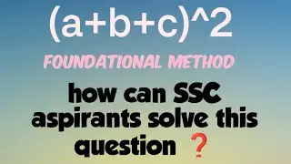 Algebra question foundational method and SSC approach of solving Questions 🙂