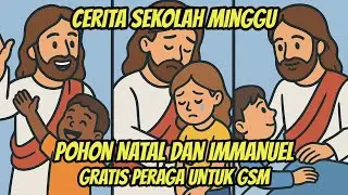 Cerita Natal Sekolah Minggu: Pohon Natal dan Immanuel [Cerita Sekolah Minggu Kreatif]