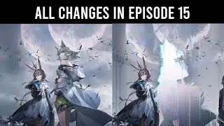 All Changes in Arknights After Episode 15! 