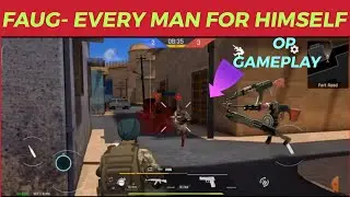 faug every man for himself// faug op gameplay// faug free for all gameplay// #faug //ffa