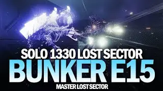 Solo 1330 Master Lost Sector Bunker E15 [Destiny 2]