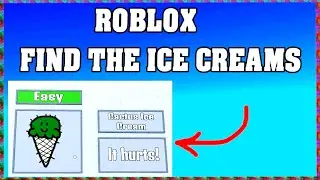 How To Find CACTUS ICE CREAM in FIND THE ICE CREAMS ROBLOX  🍧[Fast and Easy] [walkthrough]