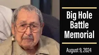 Big Hole Battle Memorial August 9th