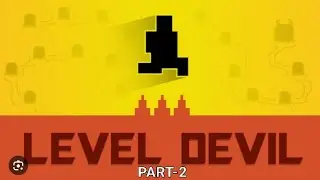 LEVEL DEVIL MADE ME ANGRY 😠/PART-2
