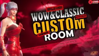 PUBG MOBILE WOW CUSTOM ROOMS