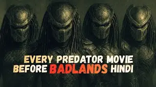 Every Predator Movie before Badlands in Hindi | Releasing Order