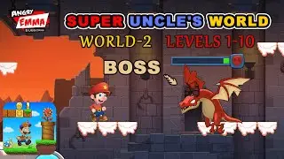 Super Uncle's World - World 2 Level 1-10 + BOSS
