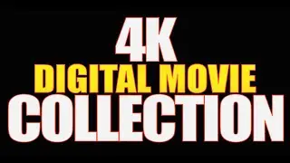 My 4K Digital Movie Collection 😎