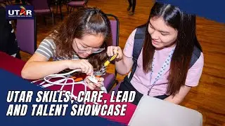 UTAR Skills, CARE, LEAD and Talent Showcase