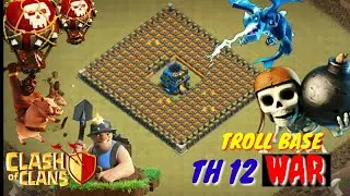 troll base coc th 12 war Clash Of Clans (wall strenght)