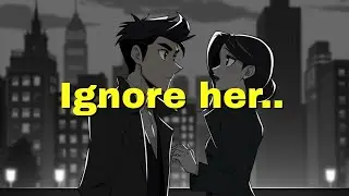 Why Ignoring Her Is the Most Powerful Move