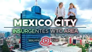 Exploring MEXICO CITY 🇲🇽 Business District, Protests INSURGENTES Sur Area 🚶‍♀️‍➡️