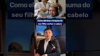 Como eliminar o trauma do seu filho cortar o cabelo
