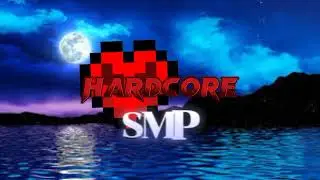 Hardcore SMP S2 Official Trailer 2022[0.14.3]