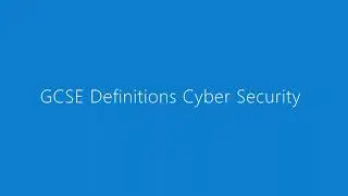 GCSE Cyber Security Definitions