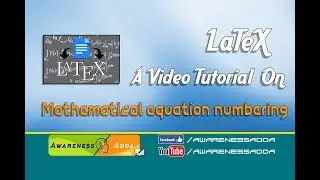 How to Create Mathematical equation numbering in LaTeX - AwarenessAdda.com