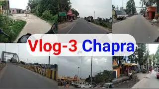 My home to Chapra junction|chapra vlog