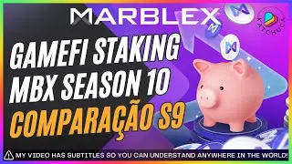 SEASON 10 do GameFi Staking da MARBLEX Insight e Comparativo com Informa&ccedil;&otilde;es