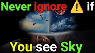 seeing the sky in a dream | Dream interpretation | Dream meaning