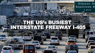 The United States' busiest interstate Freeway I-405