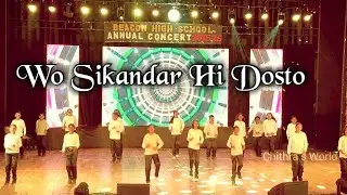  Wo Sikandar Ki Dosto | Dance Performance | Annual Concert | Beacon High School | Chithra's World