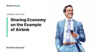Sharing Economy on the Example of Airbnb - Essay Example