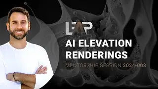 AI Elevation Renderings (LEAP Mentorship Session 2024-003)