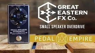 Great Eastern FX Co. Small Speaker Overdrive - Pedal Empire