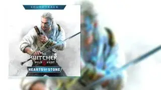 The Witcher 3: Hearts of Stone Soundtrack (OST) - 08 Whatsoever A Man Soweth