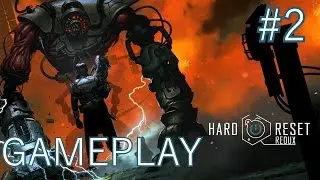 Hard Reset Redux | HD Gameplay Part 2