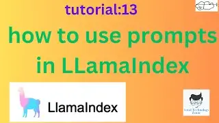 How to use prompts in LlamaIndex|Tutorial:13