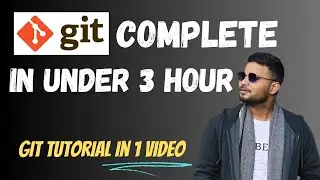 Complete Git Tutorial in 1 Video 🔥 | Git Mastery from Beginner to Pro 🚀