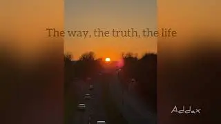 Addax - The way, the truth, the life 