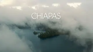 Chiapas desde el aire