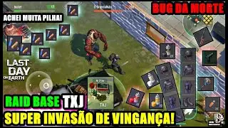●SUPER INVAS&Atilde;O DE VINGAN&Ccedil;A! ACHEI MUITA PILHA! RAID BASE TXJ - BUG DA MORTE👁 Last Day On Earth