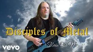 Disciples of Metal - Rain On Me