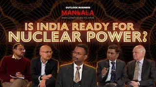 India&rsquo;s Nuclear Energy Future: Safety, Land & Tough Reforms | Outlook Business Mandala