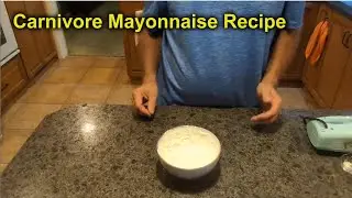 Carnivore Mayonnaise Recipe | No Eggs, No Oil