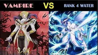 YuGiOh Duel - Vampires vs Rank 4 Water