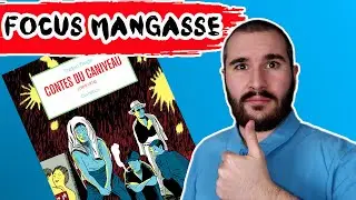 FOCUS MANGASSE : CONTES DU CANIVEAU