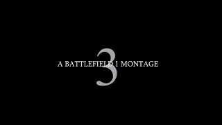 Exilat: A Battlefield 1 Montage #3 