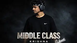 MIDDLE CLASS &ndash; KRISHNA | Official Audio | Unknown Artist | Motivational Rap Song 2026