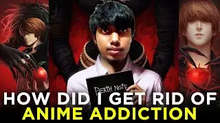 How I Got Rid of ANIME ADDICTION? 1 Formula for ALL Addictions