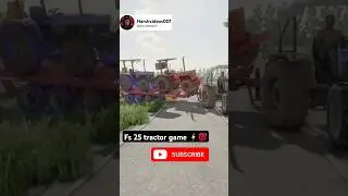 Fs 25 tractor game⚡️💯 #shortsfeed #trending #1000subscriber #automobile #browsefeatures #trend
